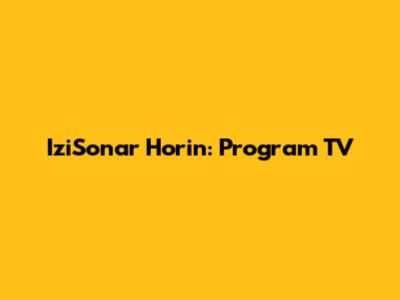 IziSonar Horin: Program TV