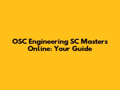OSC Engineering SC Masters Online: Your Guide