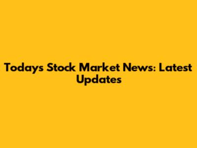 Today's Stock Market News: Latest Updates
